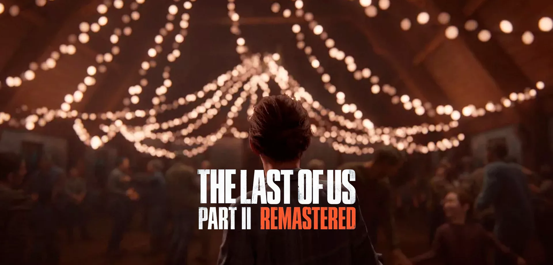 Personagem olhando para um salão iluminado e com pessoas dançando e se divertindo e a logo de The Last of Us Parte II Remastered à frente.