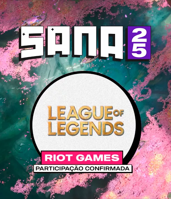 Fundo do cliple de League of Legends com logo da Sana Fest e Participação confirmada da Riot Games.