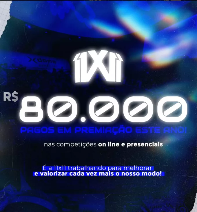11x11 Brasil e seu recorde de R$80.000 em premiações pagas no ano de 2024/2025 em competições online e presenciais.