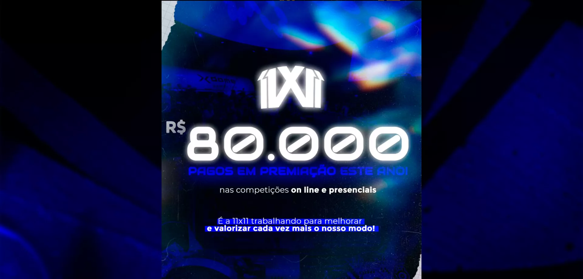 11x11 Brasil e seu recorde de R$80.000 em premiações pagas no ano de 2024/2025 em competições online e presenciais.