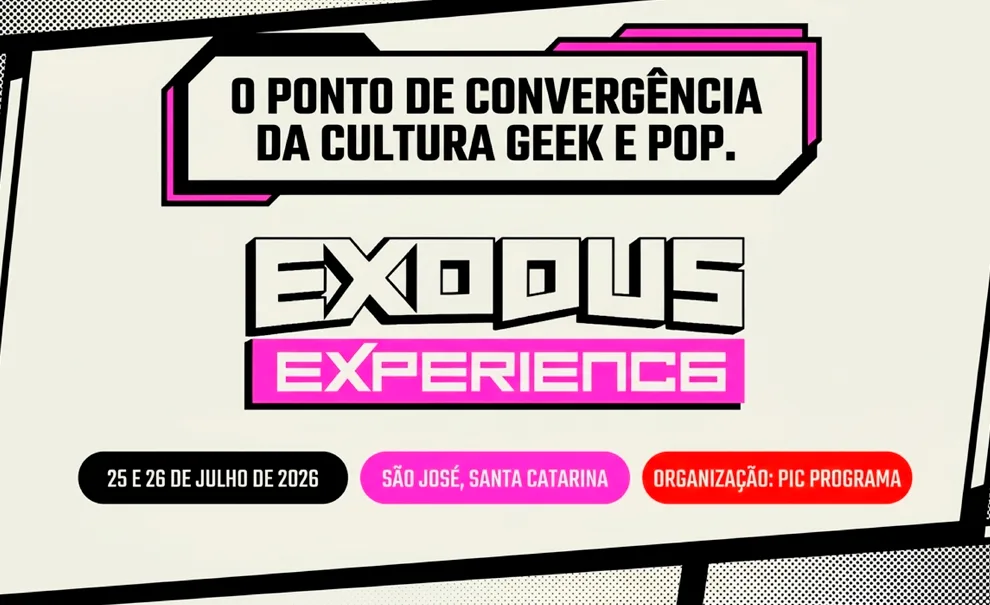Imagem da Exodus Experience com data, local, organização e a frase: O Ponto de Convergência da cultura Geek e Pop.