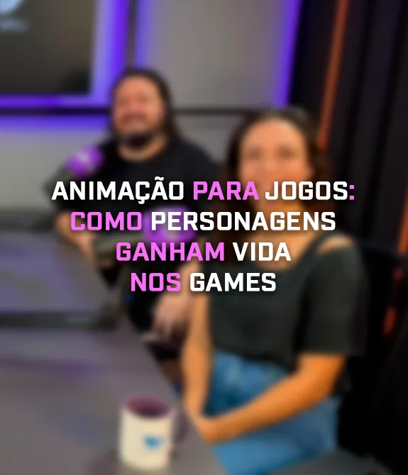 Alice Monstrinho, Daniel Campos e Nina Pinho em mesa do Podcast ND Games com imagem desfocada. À frente, título: "Animação para jogos: Como personagens ganham vida nos games".