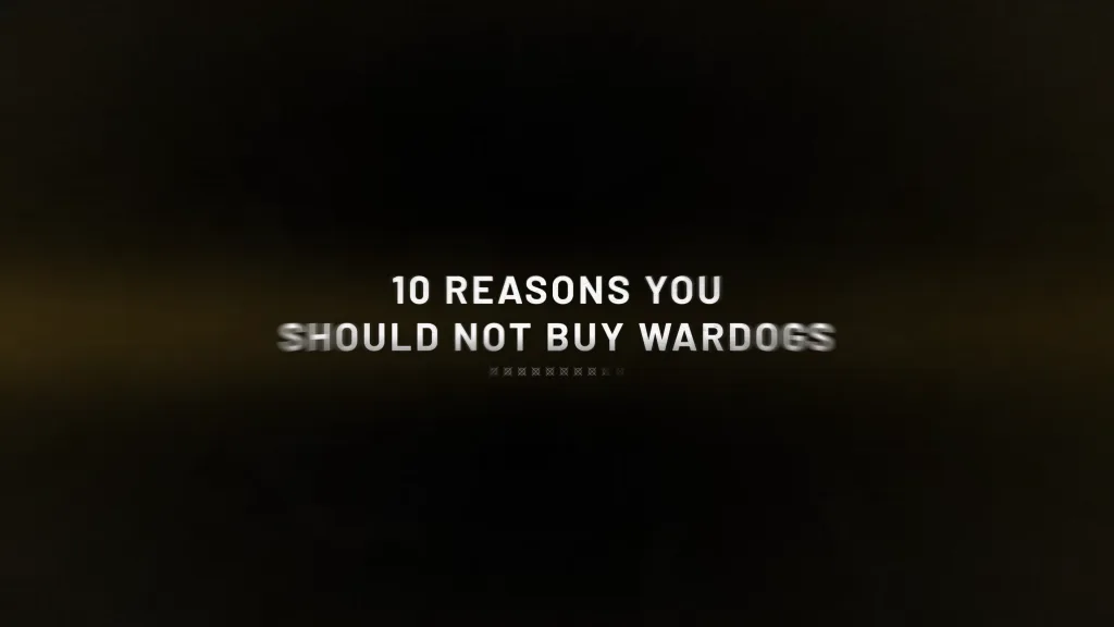 10 razões para não comprar WARDOGS, vindos da bulkhead.